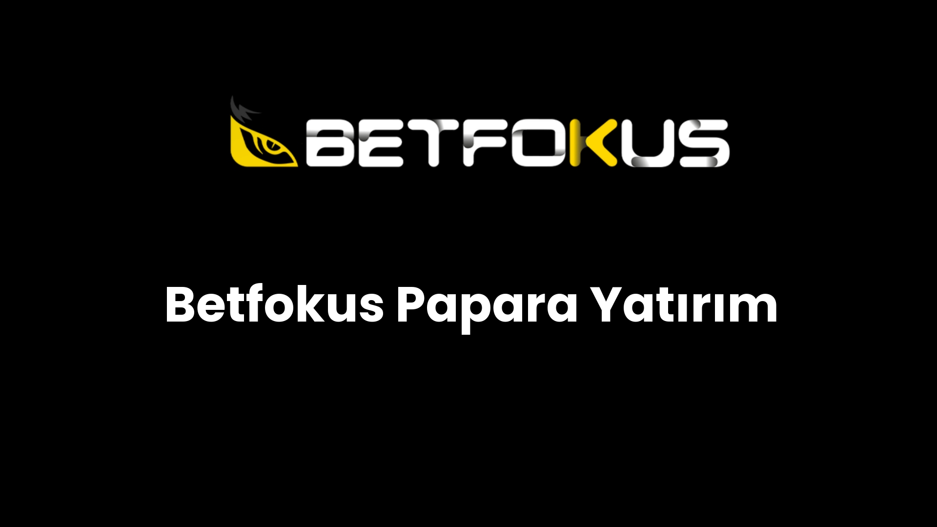 betfokus papara yatirim 144