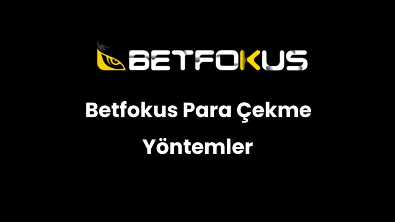 betfokus para cekme yontemler 182