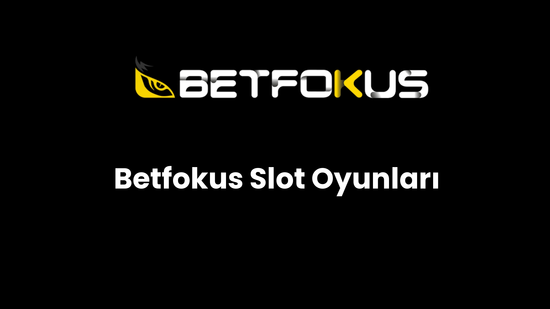 betfokus slot oyunlari 138