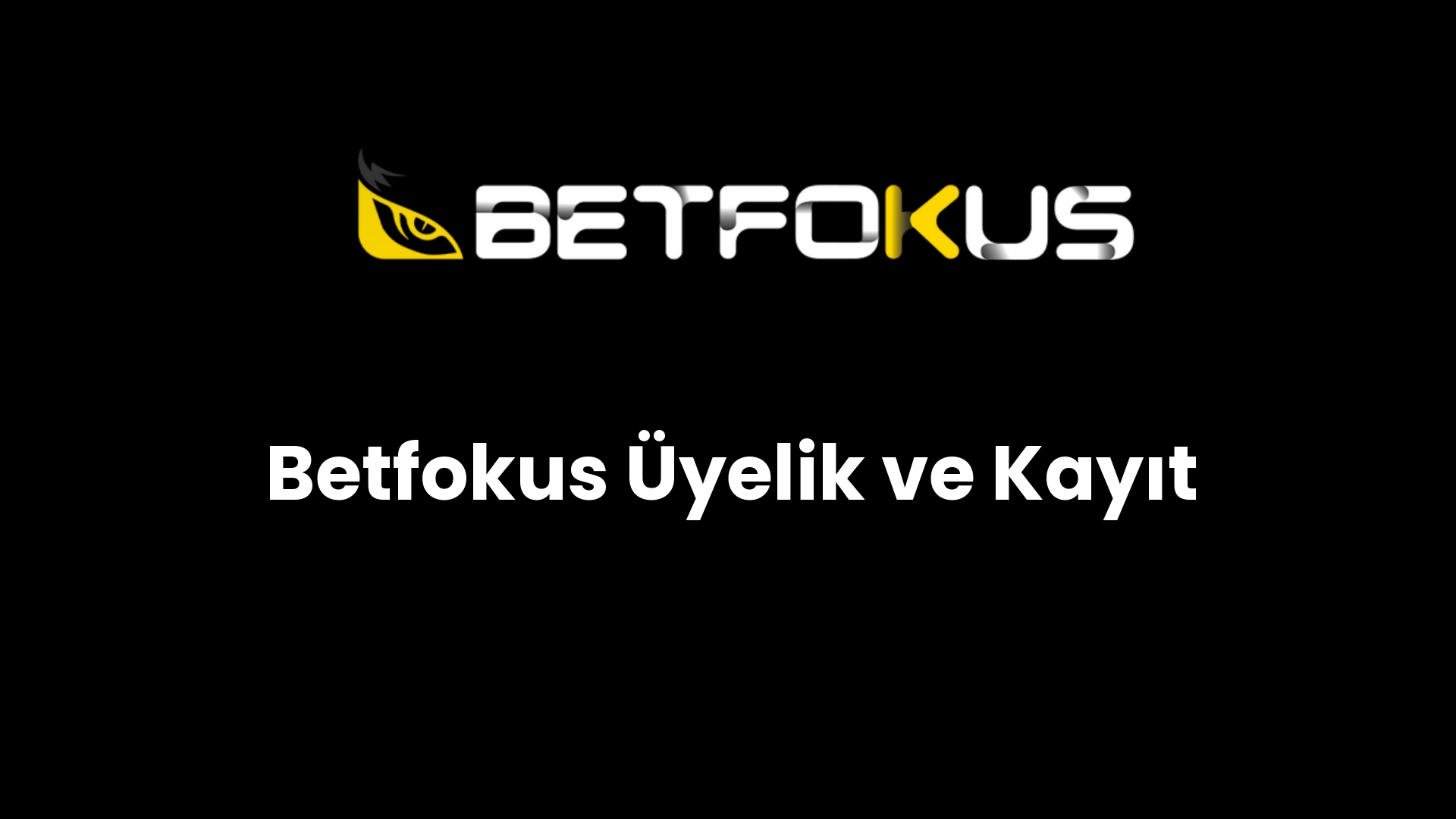 betfokus uyelik ve kayit 148