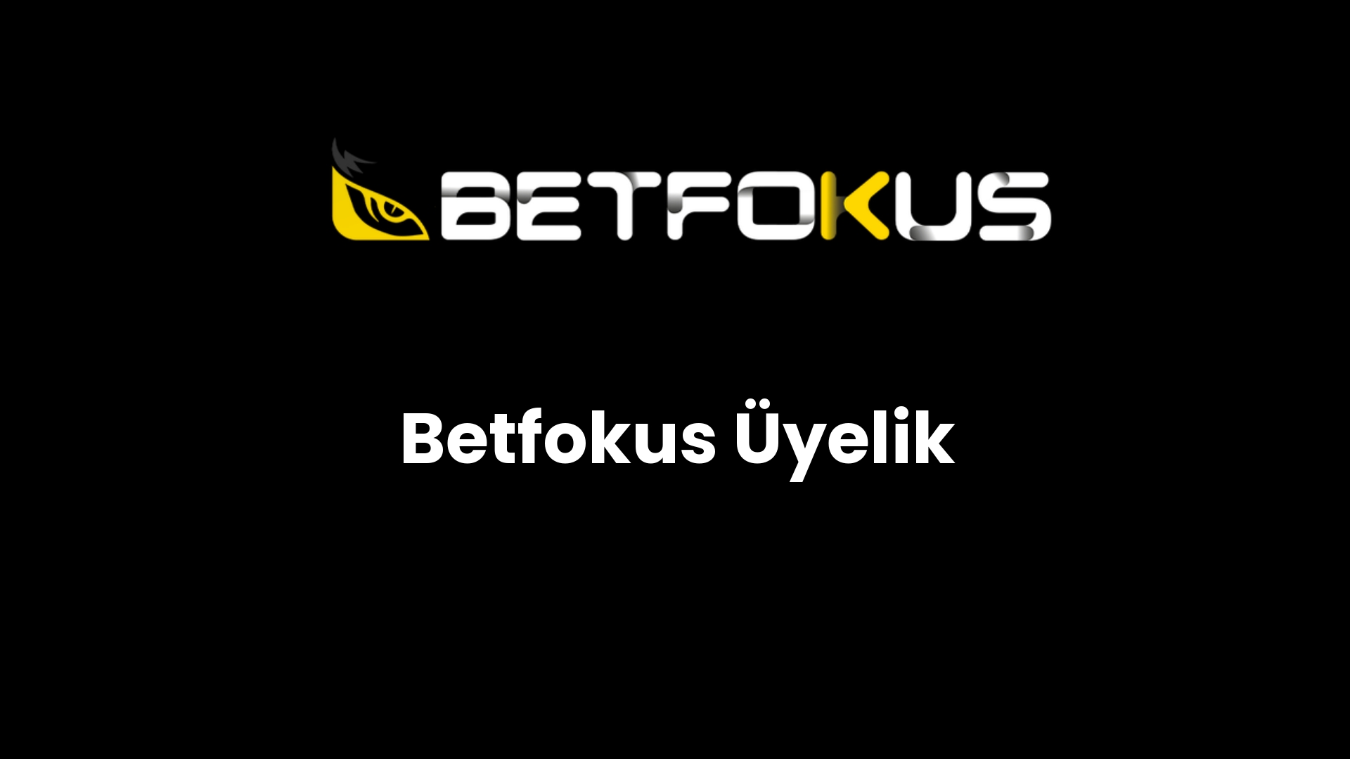 betfokus uyelik 14